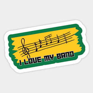 I love my band music Sticker